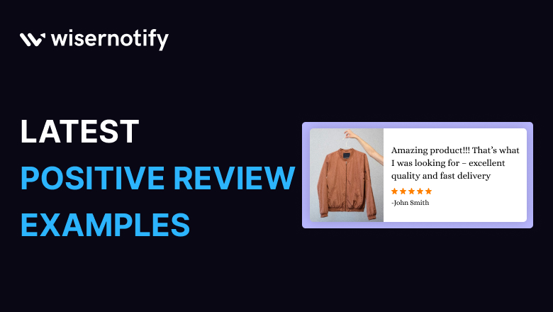 Positive Review Examples for Online Shopping